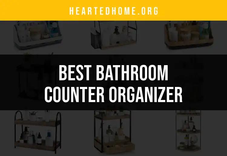 14 Stunning Bathroom Counter Organizers You’ll Love