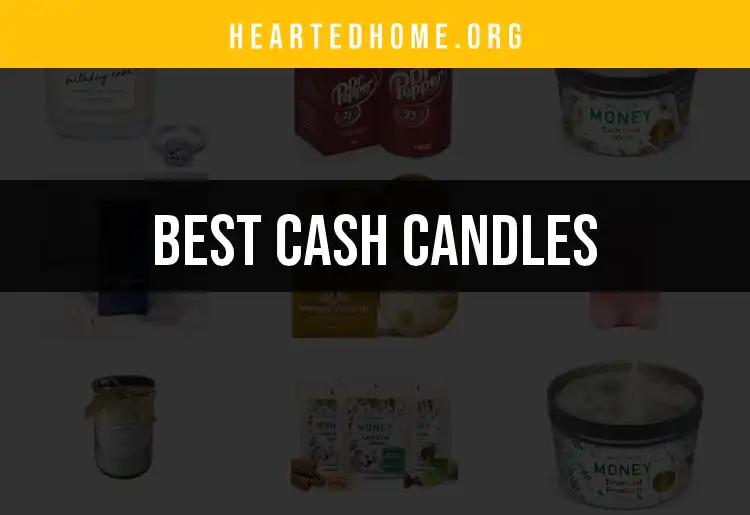 10 Must-Have Cash Candles for Your Home Decor