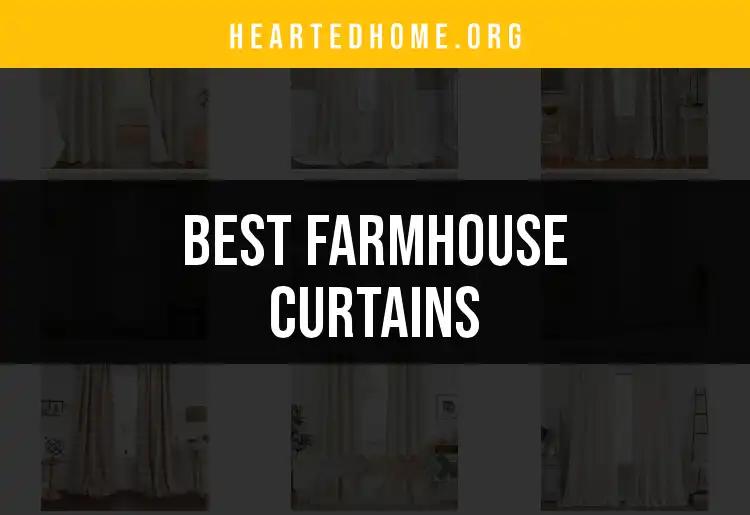 14 Must-Have Farmhouse Curtains for a Cozy Home