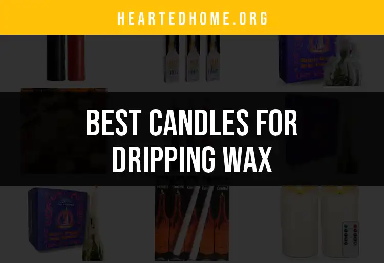 Top 10 Candles for Dripping Wax You Need to Try featured