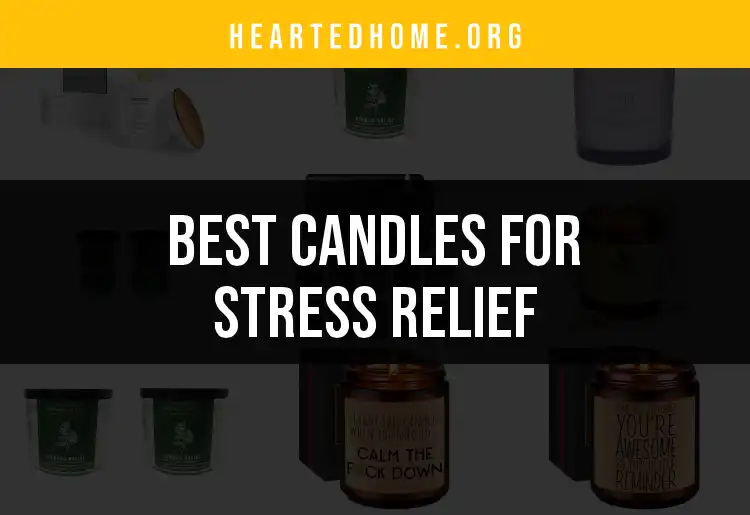 12 Candles for Stress Relief That Calm Your Senses featured