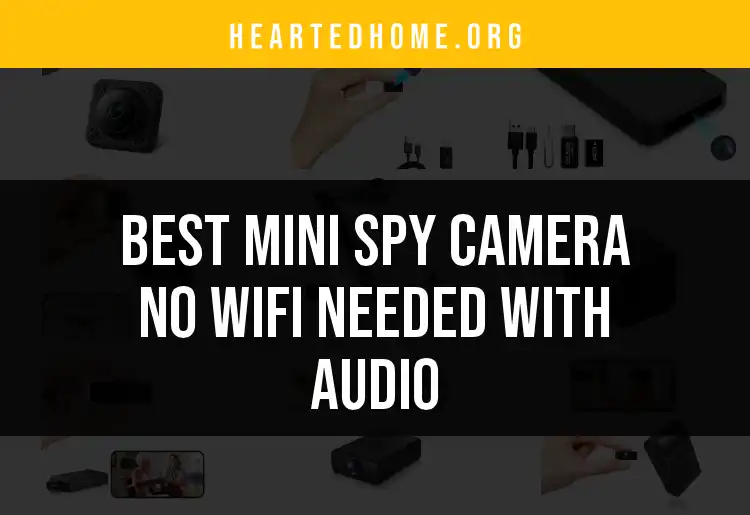 16 Mini Spy Cameras Without WiFi: Top Picks with Audio featured